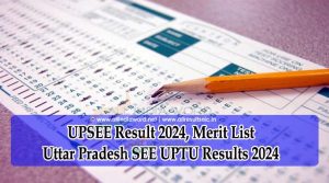 Uttar Pradesh UPSEE Result 2024